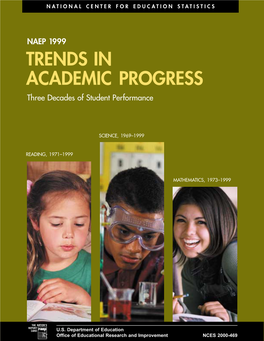 NAEP 1999 TRENDS in ACADEMIC PROGRESS Three Decades of Student Performance