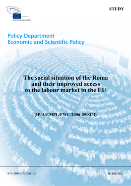 The Social Situation of the Roma and Their Improved Access to the Labour Market in the EU