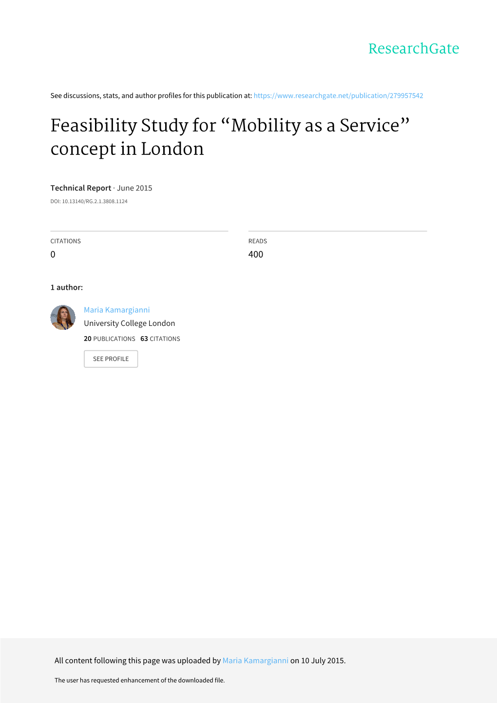 Feasibility Study for “Mobility As a Service” Concept in London