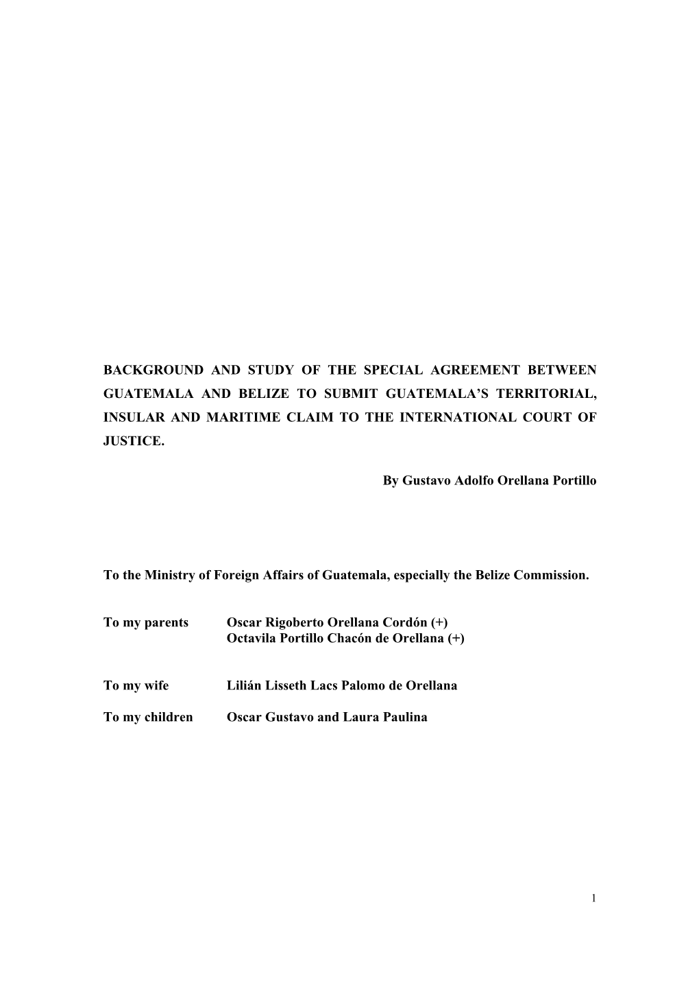 Background and Study of the Special Agreement Between