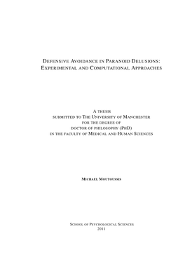 Defensive Avoidance in Paranoid Delusions: Experimental and Compu- Tational Approaches