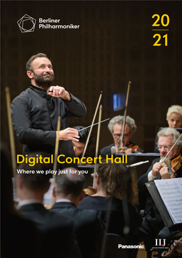 Digital Concert Hall Where We Play Just for You