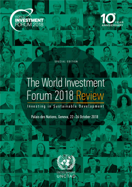 The World Investment Forum 2018 Review Investing in Sustainable Development