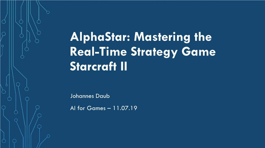 Alphastar: Mastering the Real-Time Strategy Game Starcraft II