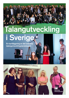 Talangutveckling I Sverige En Kartläggning Av Det Svenska Talangutvecklingslandskapet