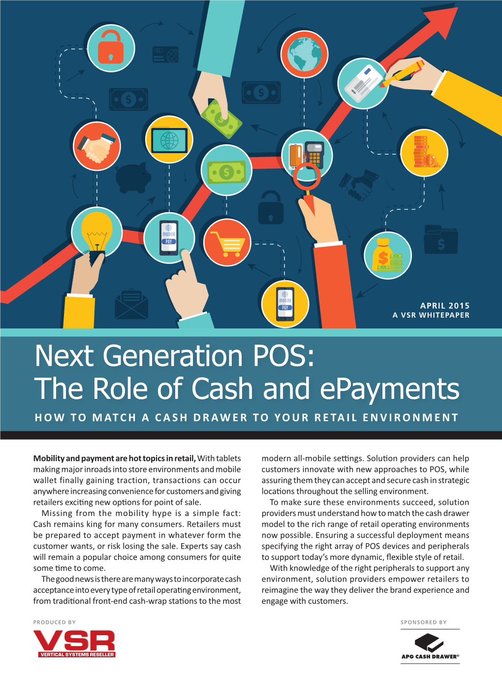 Next Generation POS: the Role of Cash and Epayments How to Match a Cash Drawer to Your Retail Environment