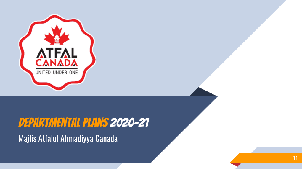 Departmental Plans 2020-21 Majlis Atfalul Ahmadiyya Canada