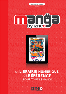 DOSSIER DE PRESSE Lire Du Manga, C’Est Une Histoire De Passion