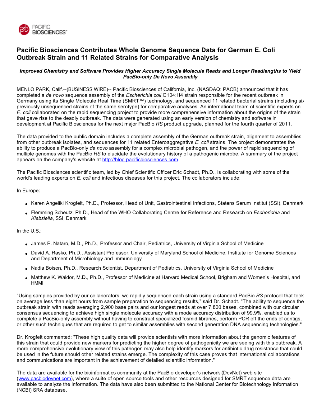 Pacific Biosciences Contributes Whole Genome Sequence Data for German E. Coli Outbreak Strain and 11 Related Strains for Comparative Analysis