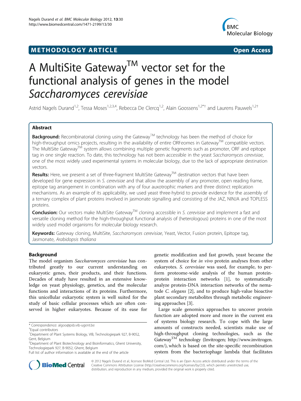 A Multisite Gateway Vector Set for the Functional Analysis of Genes in The