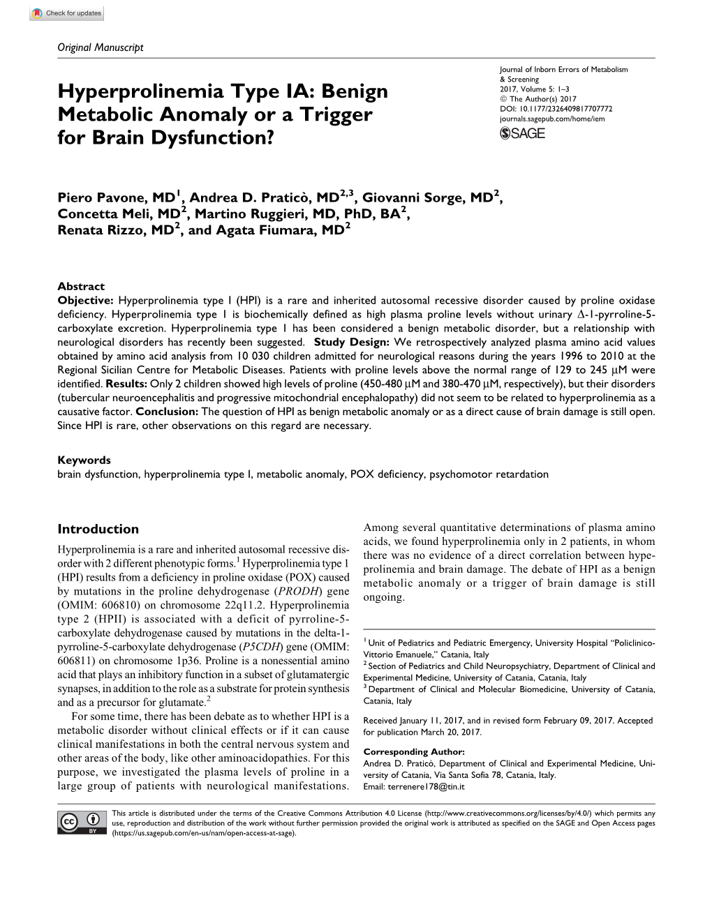 Hyperprolinemia Type IA: Benign ª the Author(S) 2017 DOI: 10.1177/2326409817707772 Metabolic Anomaly Or a Trigger Journals.Sagepub.Com/Home/Iem for Brain Dysfunction?