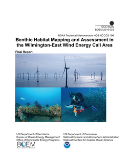 Benthic Habitat Mapping and Assessment in the Wilmington-East Wind Energy Call Area