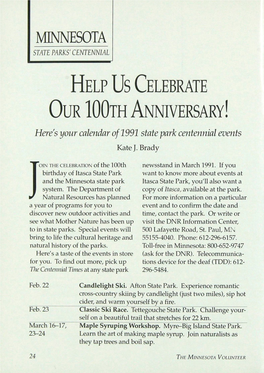 HELP US CELEBRATE OUR 100TH ANNIVERSARY! Here's Your Calendar of 1991 State Park Centennial Events Kate J