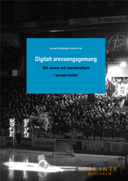Digitalt Arenaengagemang – SHL-Arenor Och Arenabesökare I Sociala Medier