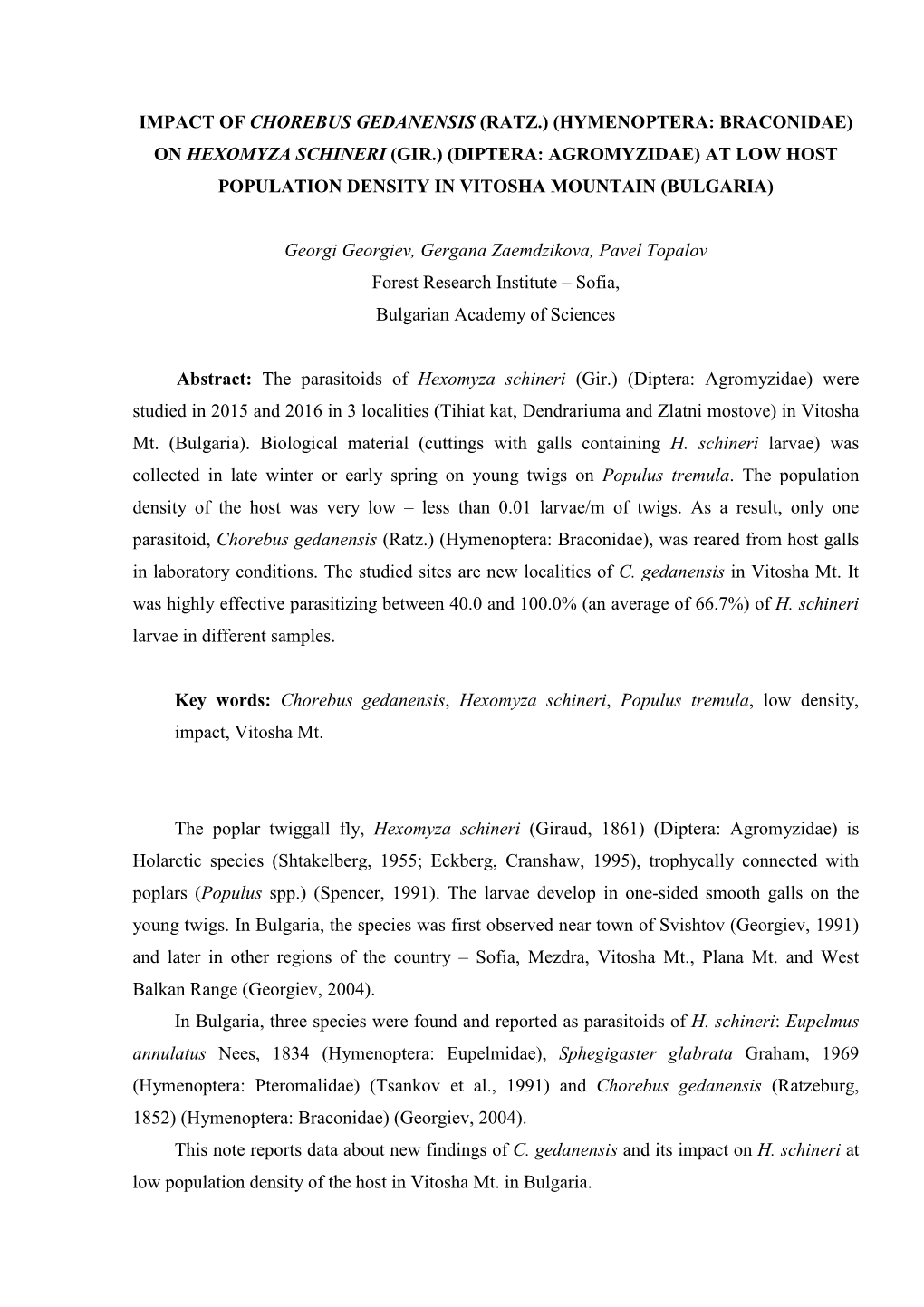 Impact of Chorebus Gedanensis