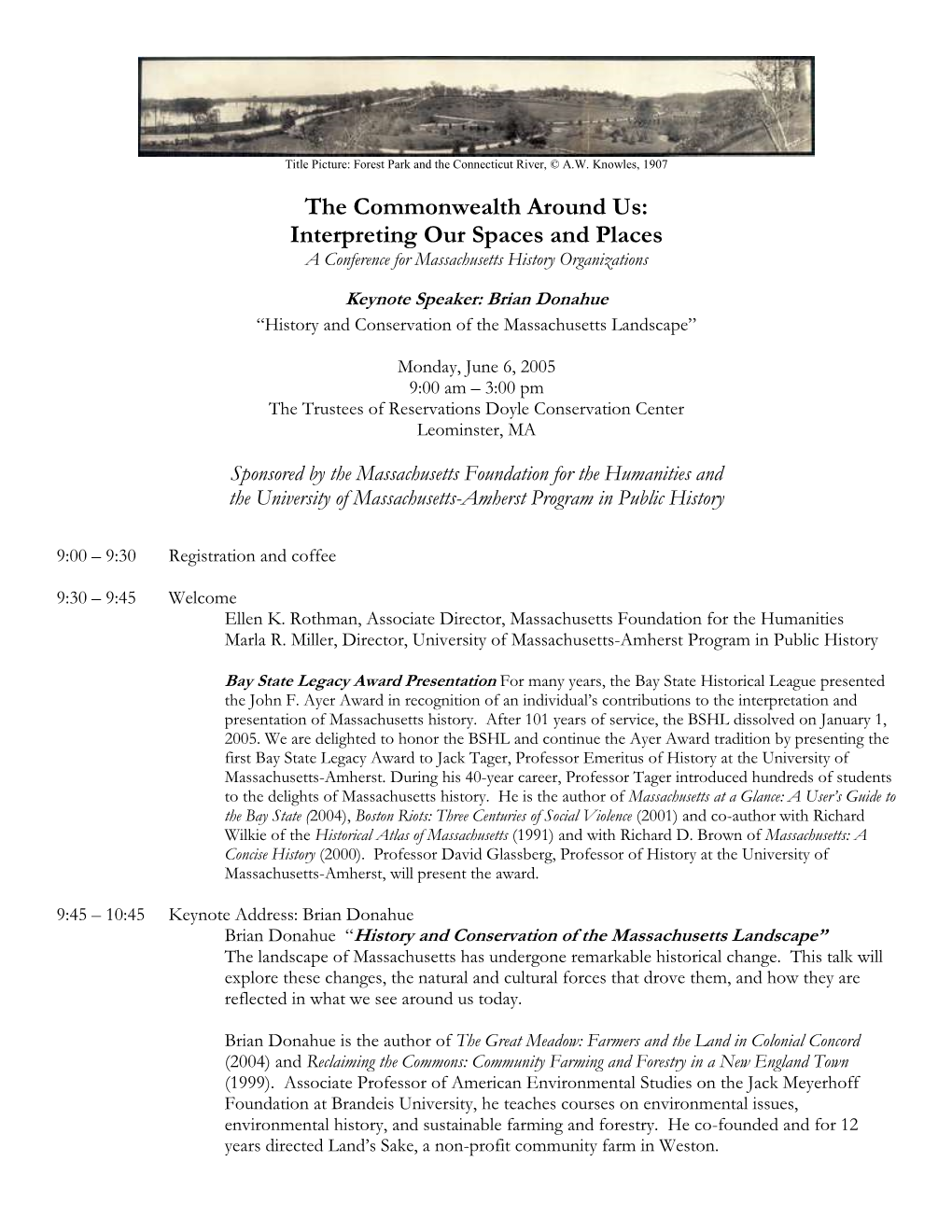 The Commonwealth Around Us: Interpreting Our Spaces and Places a Conference for Massachusetts History Organizations