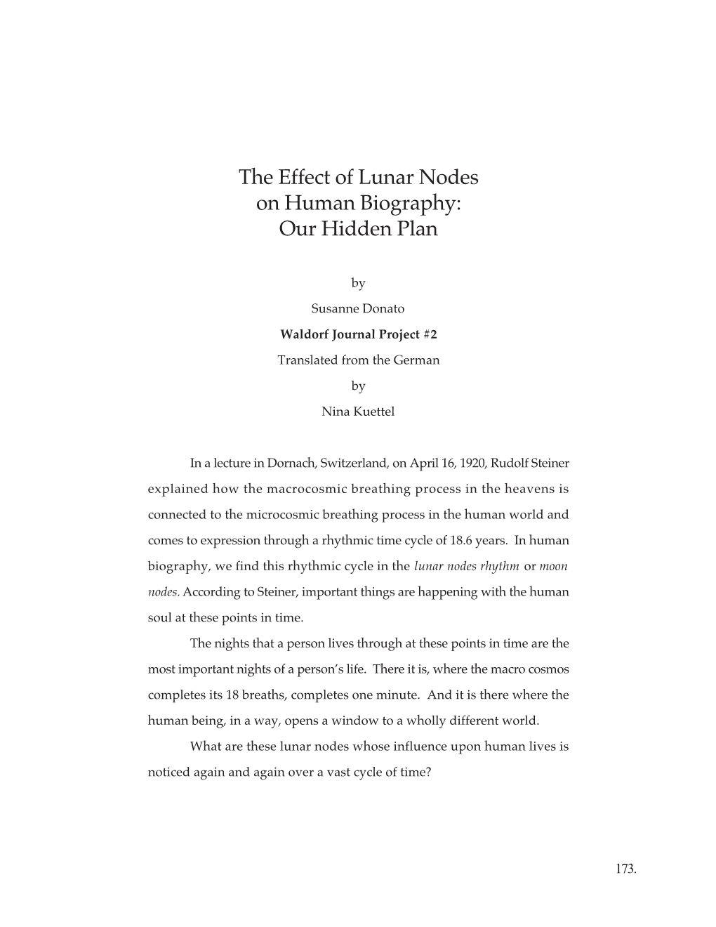 The Effect of Lunar Nodes on Human Biography: Our Hidden Plan