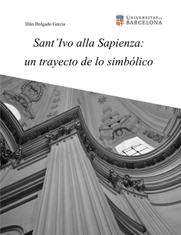 Sant'ivo Alla Sapienza: Un Trayecto De Lo Simbólico