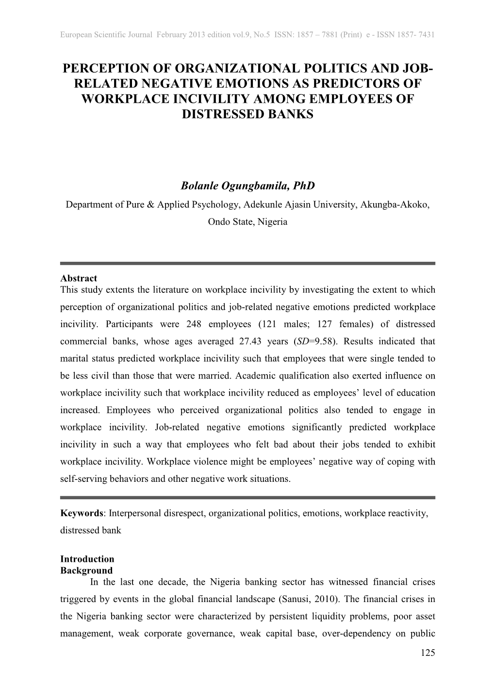 Perception of Organizational Politics and Job- Related Negative Emotions As Predictors of Workplace Incivility Among Employees of Distressed Banks