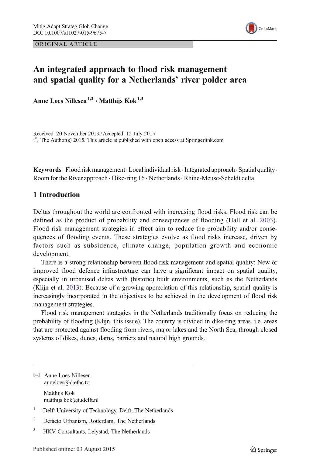 An Integrated Approach to Flood Risk Management and Spatial Quality for a Netherlands' River Polder Area