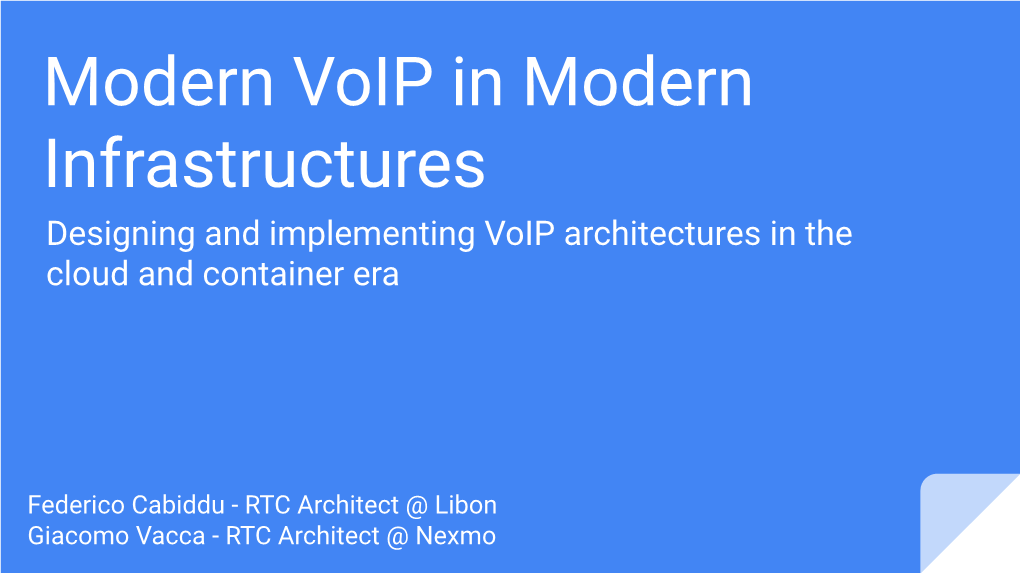 Modern Voip in Modern Infrastructures Designing and Implementing Voip Architectures in the Cloud and Container Era