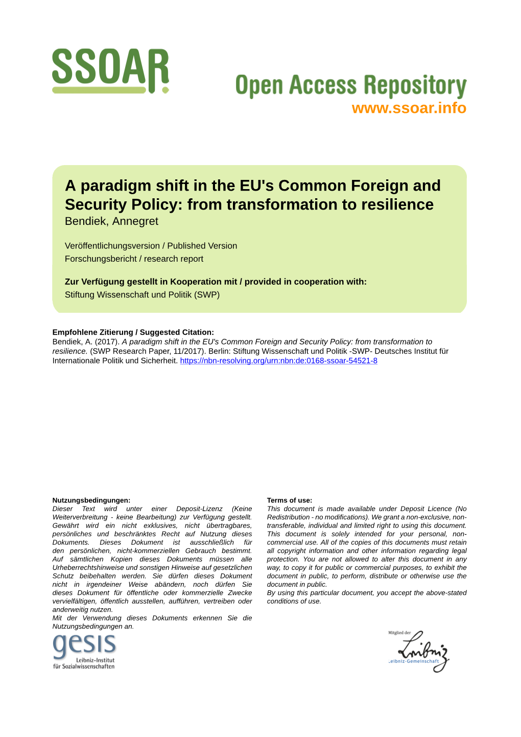 A Paradigm Shift in the EU's Common Foreign and Security Policy: from Transformation to Resilience Bendiek, Annegret