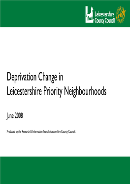 Deprivation Change in Leicestershire Priority Neighbourhoods