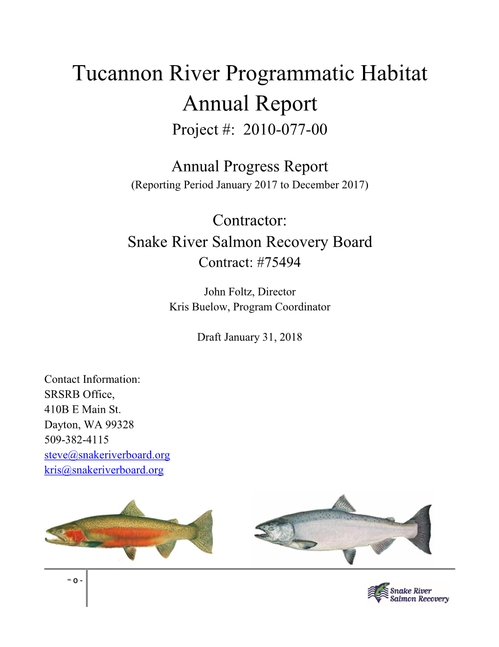 Tucannon River Programmatic Habitat Annual Report Project #: 2010-077-00