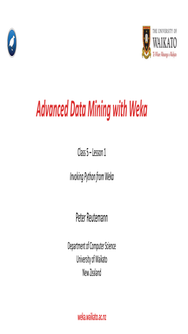 Advanced Data Mining with Weka (Class 5)