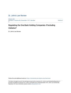 Regulating the One-Bank Holding Companies--Precluding Zaibatsu?
