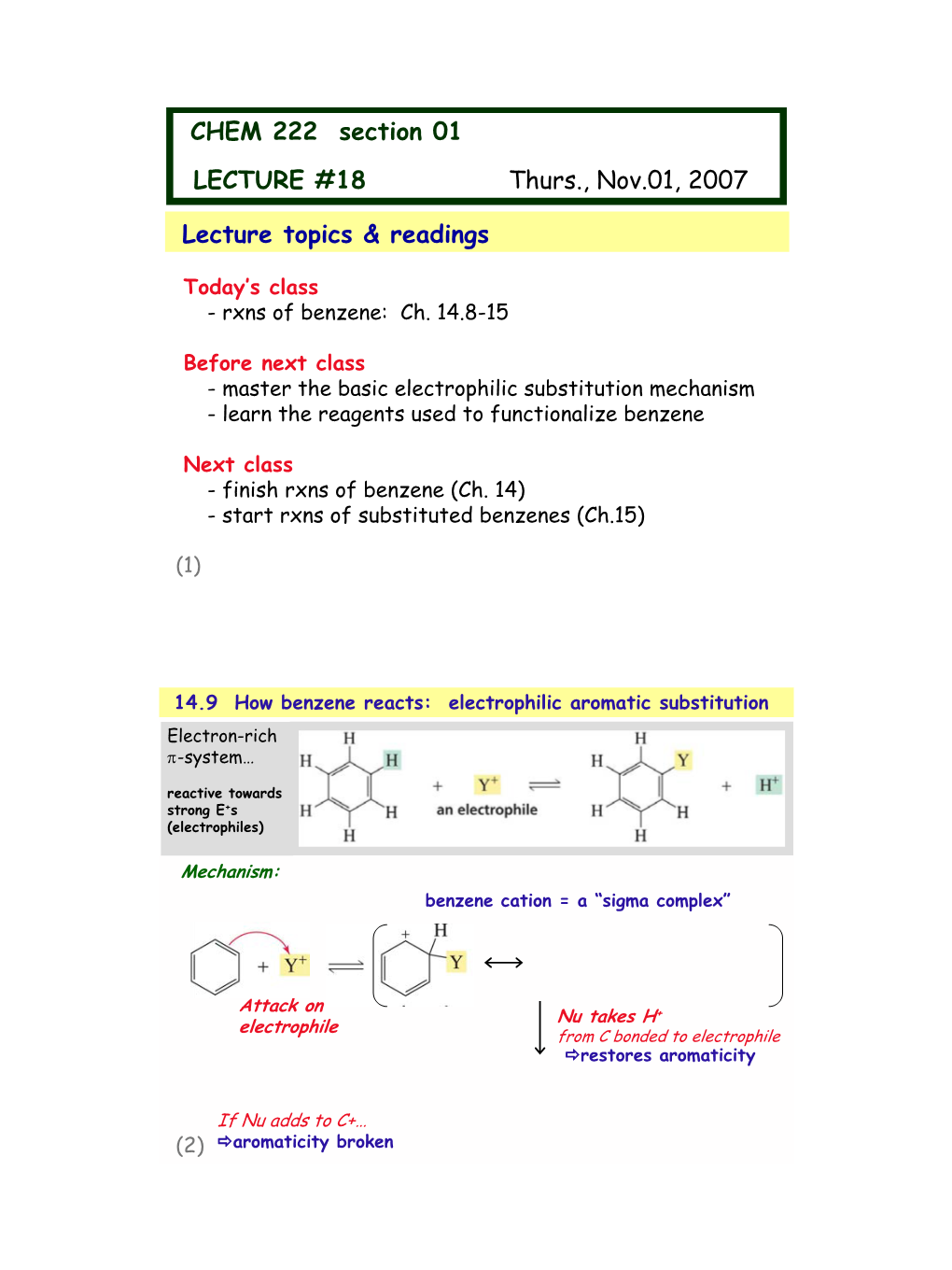 CHEM 222 Section 01 LECTURE #18 Thurs., Nov.01, 2007 Lecture Topics