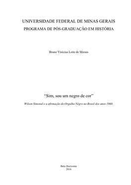 UNIVERSIDADE FEDERAL DE MINAS GERAIS “Sim, Sou Um Negro