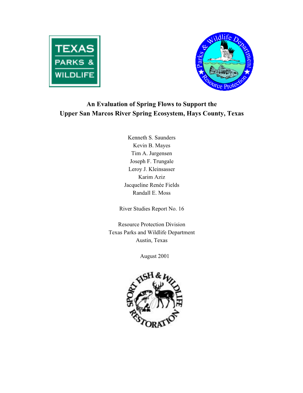 An Evaluation of Spring Flows to Support the Upper San Marcos River Spring Ecosystem, Hays County, Texas