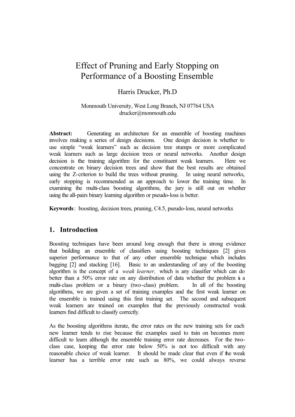 Effect of Pruning and Early Stopping on Performance of a Boosting Ensemble