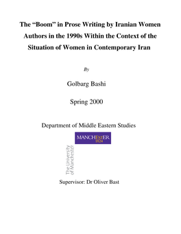 The “Boom” in Prose Writing by Iranian Women Authors in the 1990S Within the Context of the Situation of Women in Contemporary Iran