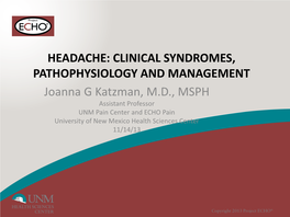 Headache: Clinical Syndromes, Pathophysiology and Management