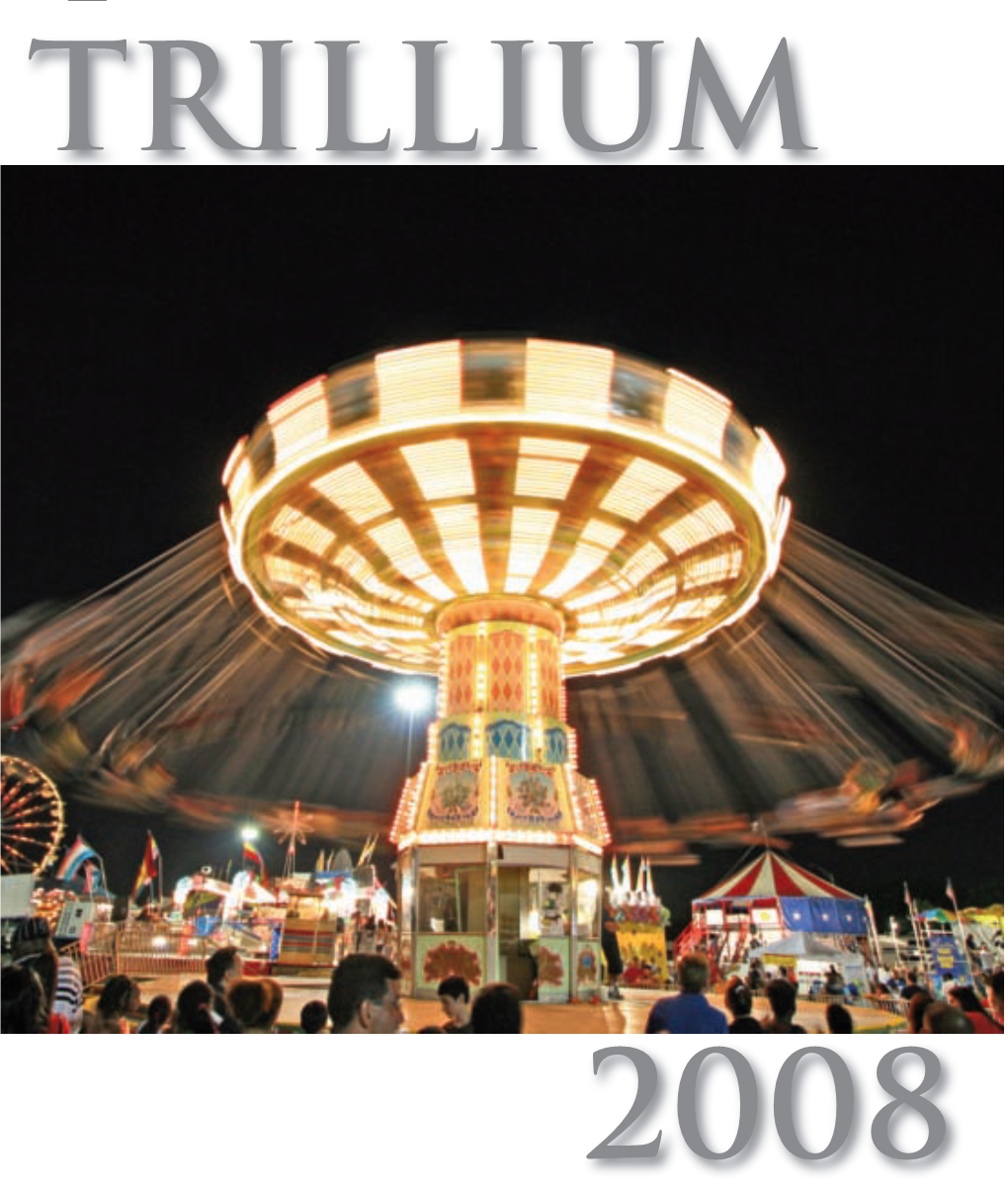 Trillium 2008 FINAL.Qxp:Layout 1 4/15/08 12:28 PM Page 1