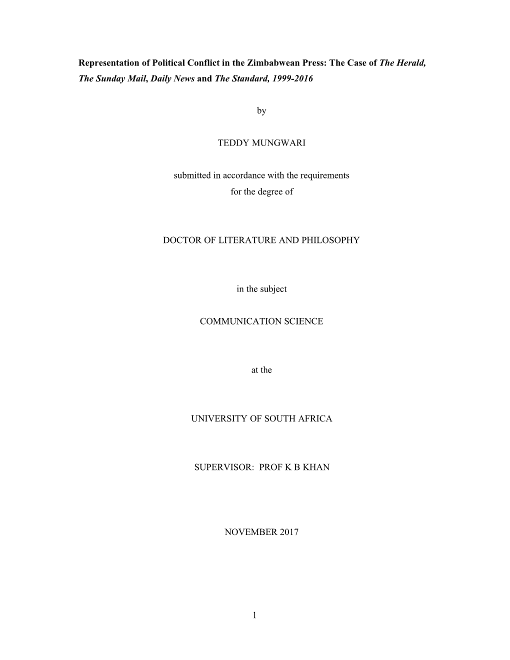 Representation of Political Conflict in the Zimbabwean Press: the Case of the Herald, the Sunday Mail , Daily News and the Standard, 1999-2016