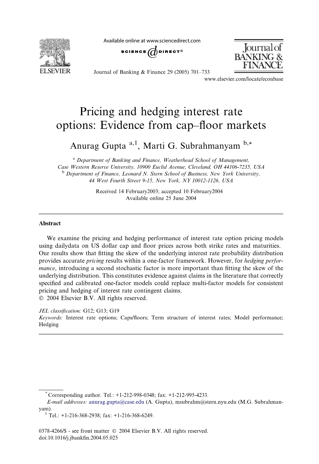Pricing and Hedging Interest Rate Options: Evidence from Cap–Floor