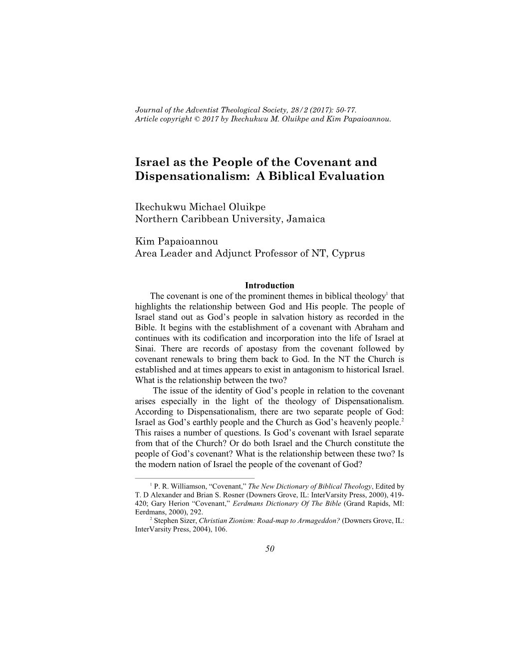 Israel As the People of the Covenant and Dispensationalism: a Biblical Evaluation