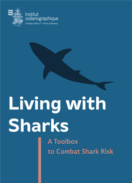 A Toolbox to Combat Shark Risk