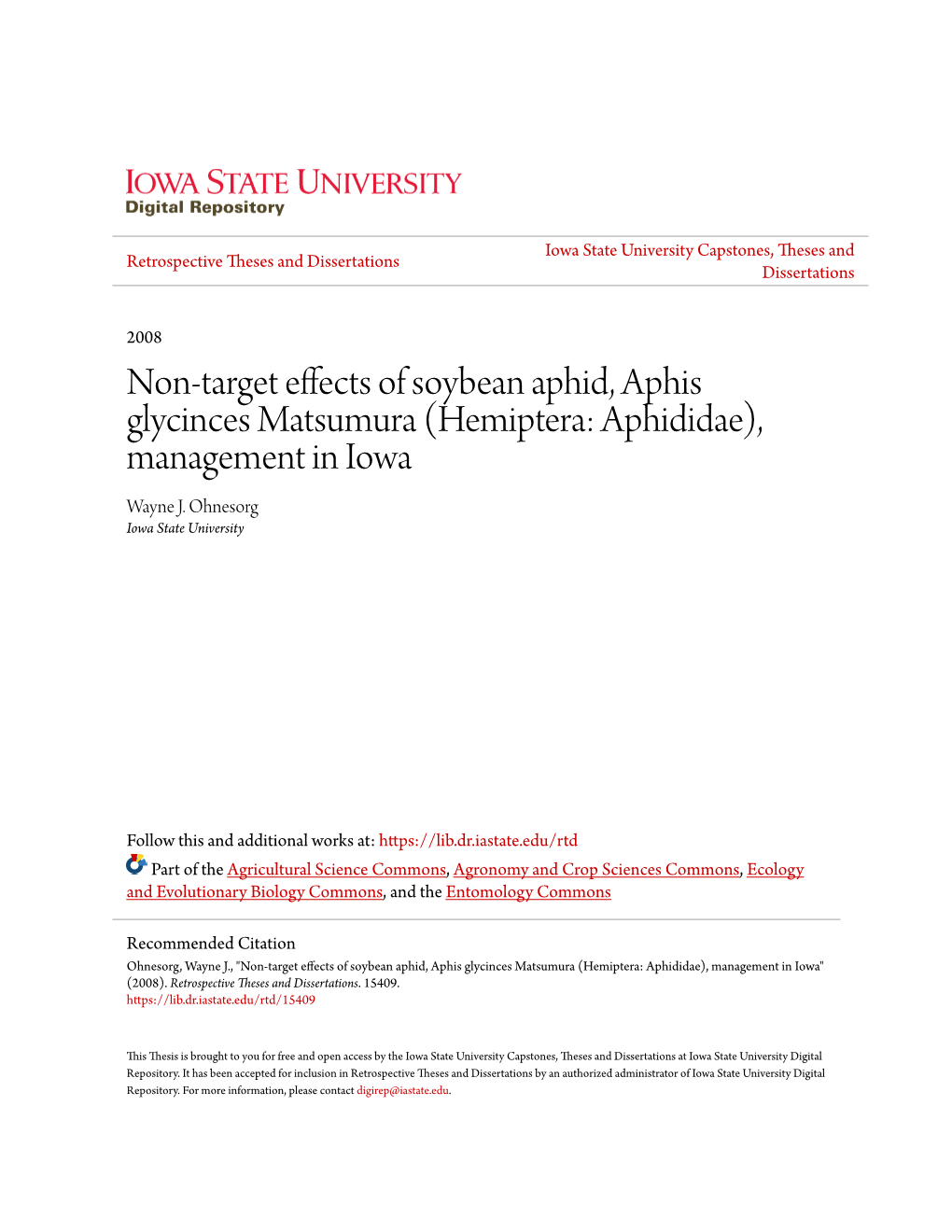 Non-Target Effects of Soybean Aphid, Aphis Glycinces Matsumura (Hemiptera: Aphididae), Management in Iowa Wayne J