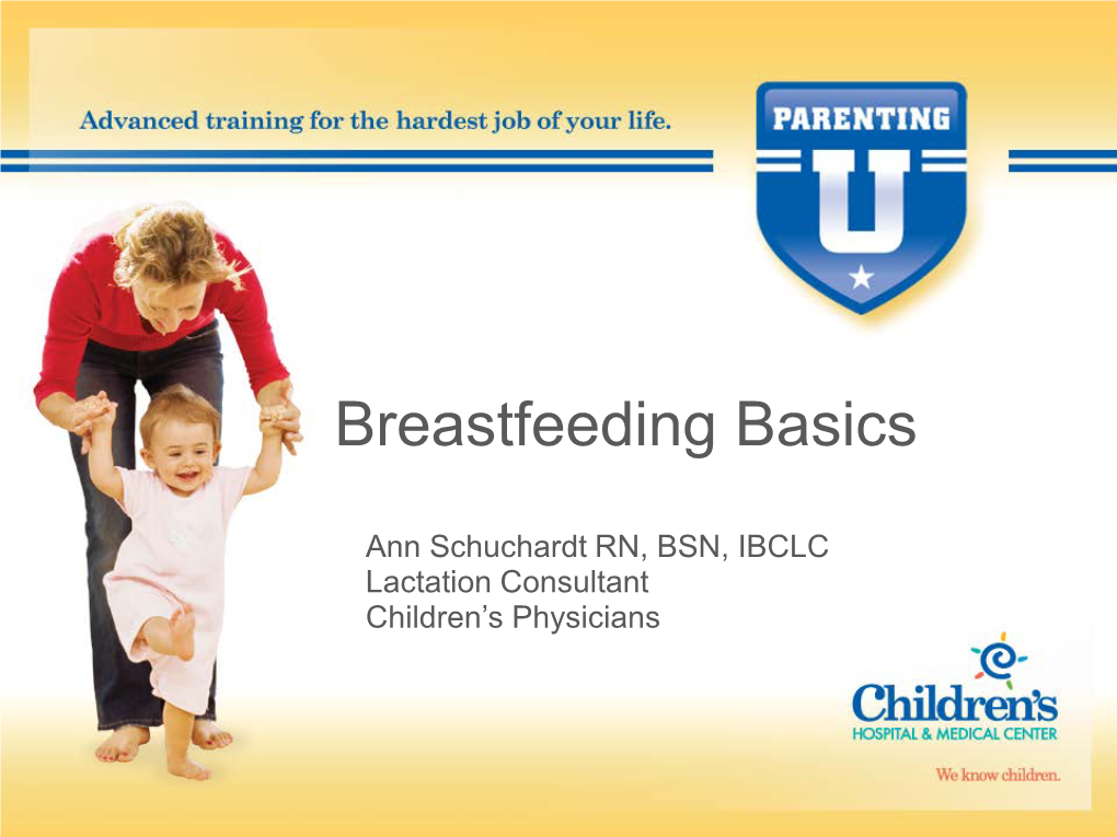 Breast Milk!! – More-Frequent Feedings, Supplemental Feedings Care for Mom Nutrition and Hydration