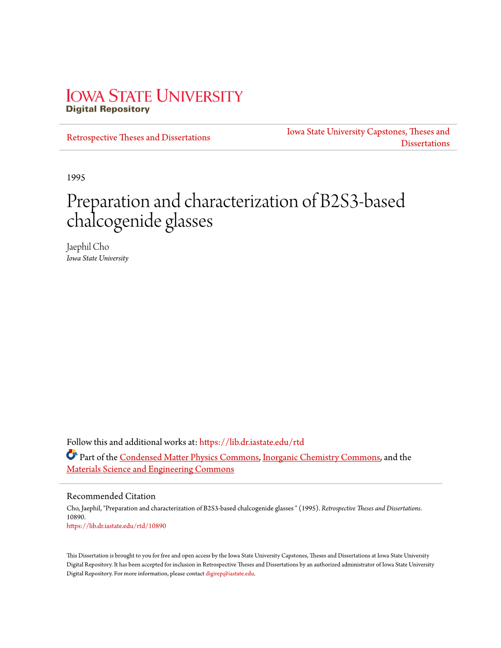 Preparation and Characterization of B2S3-Based Chalcogenide Glasses Jaephil Cho Iowa State University