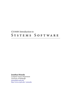 CS 0449: Introduction to Systems Software