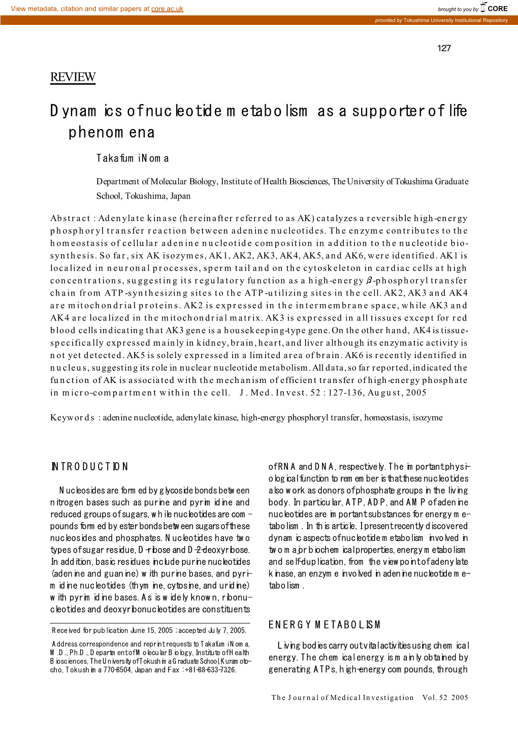 Dynamics of Nucleotide Metabolism As a Supporter of Life Phenomena