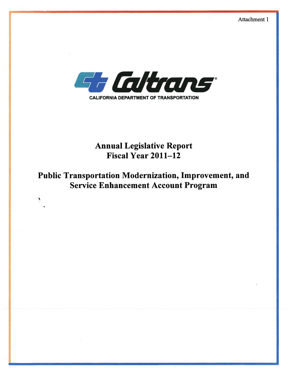 Public Transportation Modernization, Improvement, and Service Enhancement Account Program Background