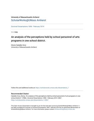 An Analysis of the Perceptions Held by School Personnel of Arts Programs in One School District