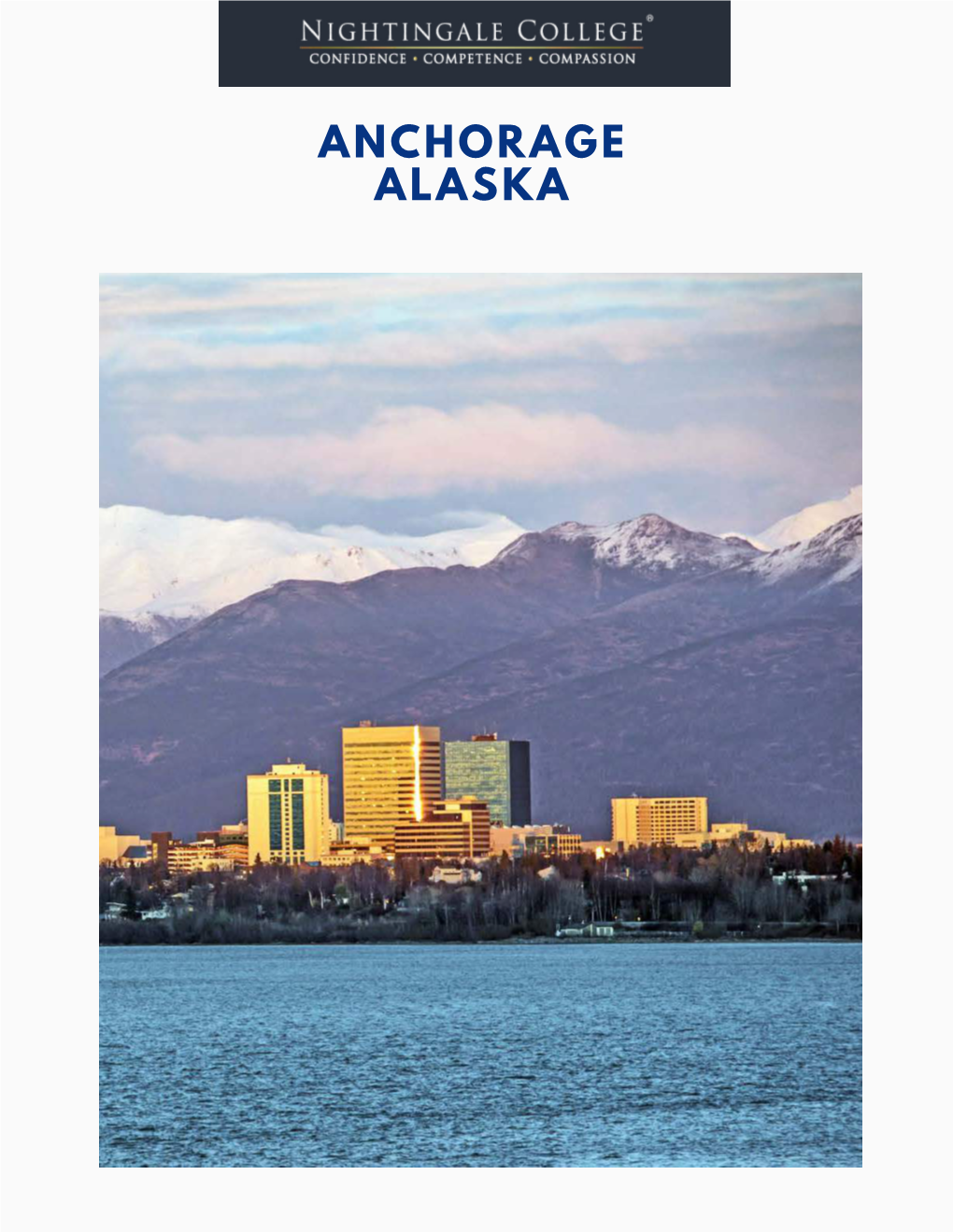 ANCHORAGE ALASKA ALL ABOUT Set Amid the Coastal Chugach Mountains, Anchorage Defies Popular Visions of Polar Ice ANCHORAGE Caps and Frozen Tundra