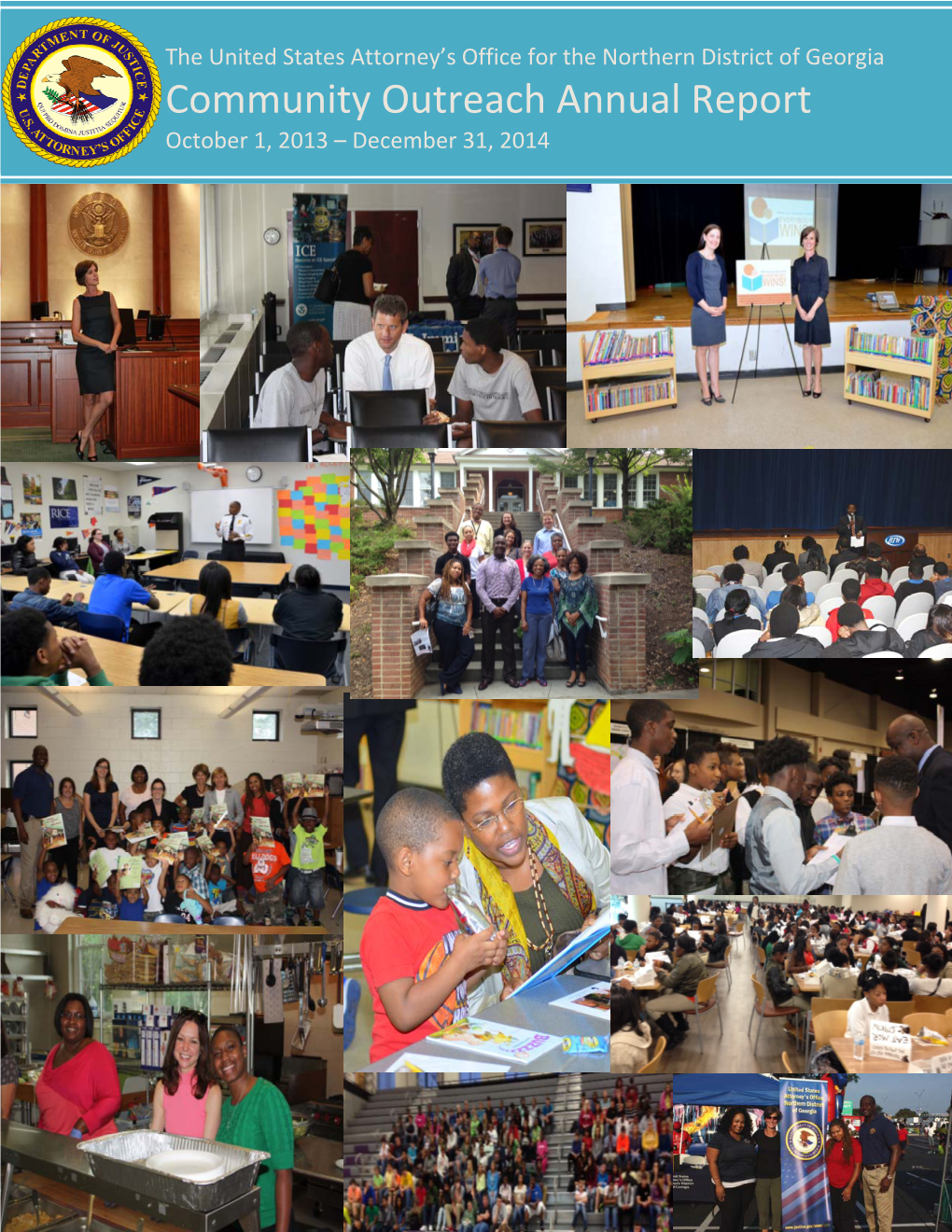 Community Outreach Annual Report October 1, 2013 – December 31, 2014 2013‐2014 Community Outreach Report 1